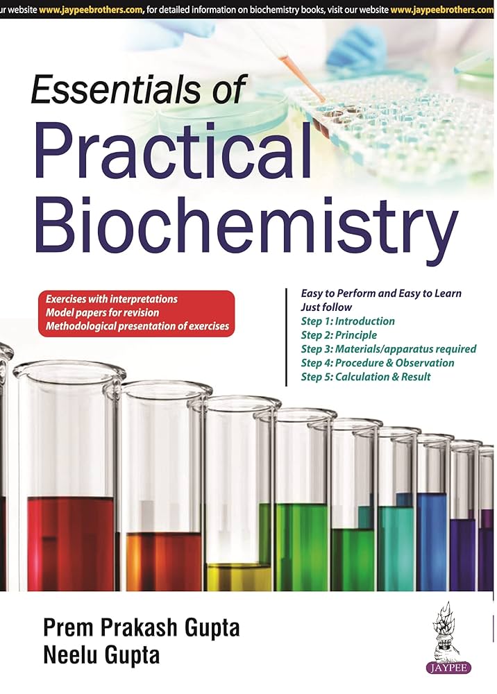 Essentials of Practical Biochemistry 1st Edition
