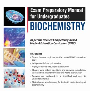 Exam Preparatory Manual for Undergraduates Biochemistry 1st Edition