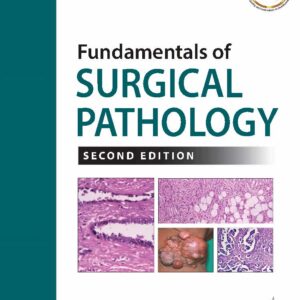 Fundamentals Of Surgical Pathology 2nd Edition