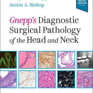 Gnepp's Diagnostic Surgical Pathology of the Head and Neck 3rd Edition