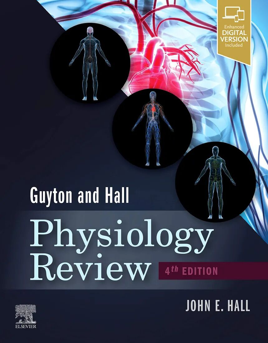 Guyton and Hall Physiology Review 4th Edition
