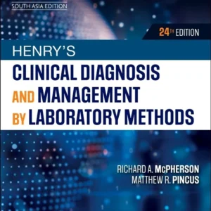 Henrys Clinical Diagnosis and Management by Laboratory Methods 24th Edition