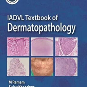 IADVL Textbook of Dermatopathology 1st Edition