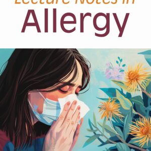 Lecture Notes in Allergy 1st Edition