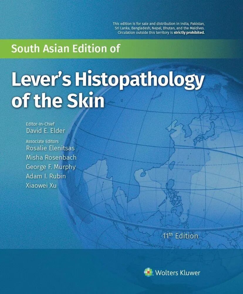 Lever's Histopathology of the Skin 11th Edition