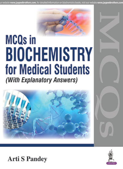 MCQs in Biochemistry for Medical Students 1st Edition