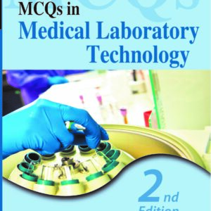 MCQs in Medical Laboratory Technology 2nd Edition