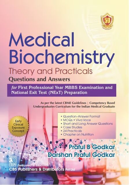 Medical Biochemistry Theory and Practicals Questions and Answers 1st Edition