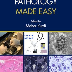 Neuromuscular Pathology Made Easy 1st Edition