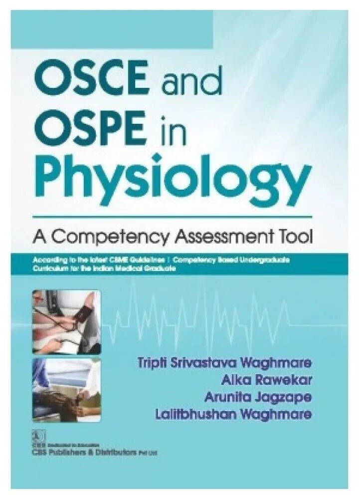 OSCE And OSPE In Physiology 1st Edition
