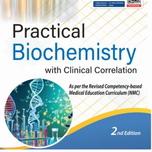 Practical Biochemistry with Clinical Correlation 2nd Edition
