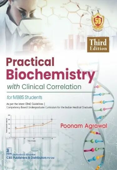 Practical Biochemistry with Clinical Correlation for MBBS Students 3rd Edition