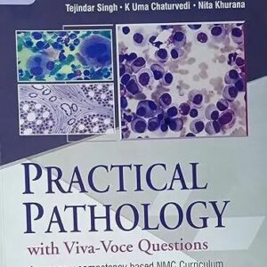 Practical Pathology with Viva Voce Questions 4th Edition