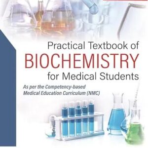 Practical Textbook of Biochemistry for Medical Students 4th Edition