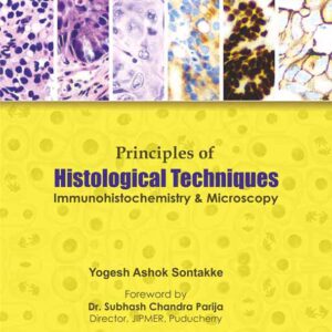 Principles of Histological Techniques 1st Edition Principles of Histological Techniques 1st Edition