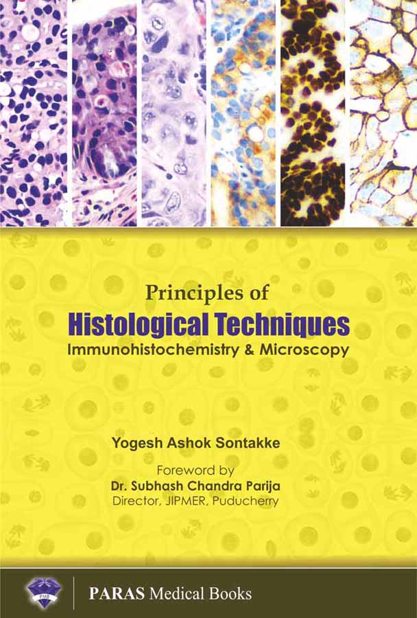 Principles of Histological Techniques 1st Edition