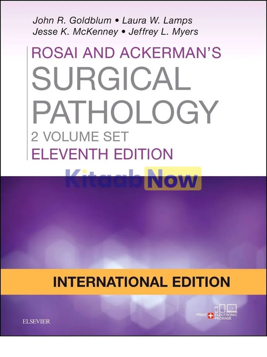 Rosai and Ackerman’s Surgical Pathology 11th Edition