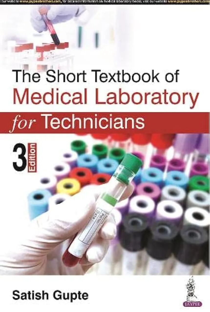 Short Textbook of Medical Laboratory for Technicians 3rd Edition