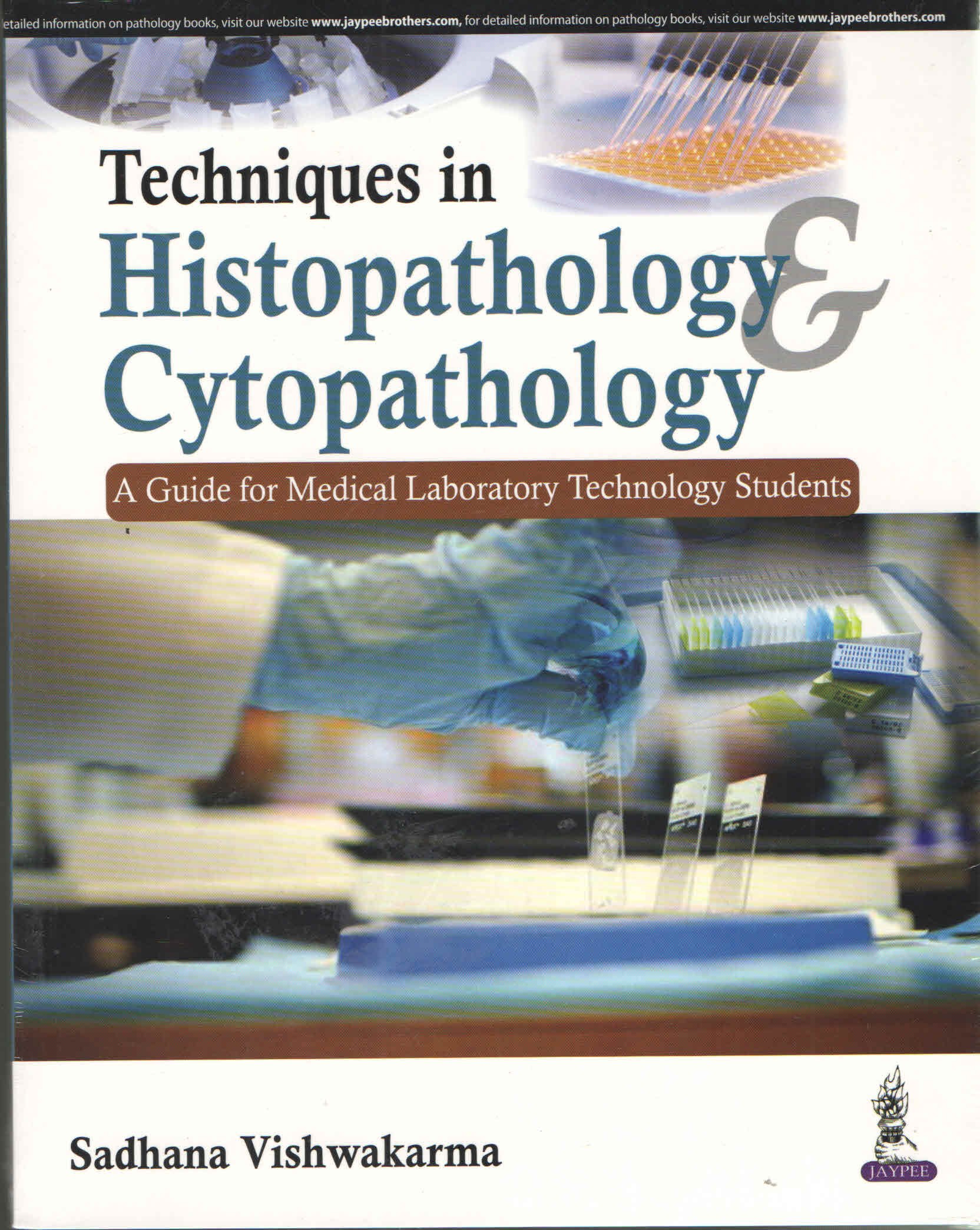 Techniques in Histopathology and Cytopathology 1st Edition