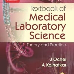 Textbook of Medical Laboratory Science 1st Edition