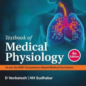 Textbook of Medical Physiology 4th Edition