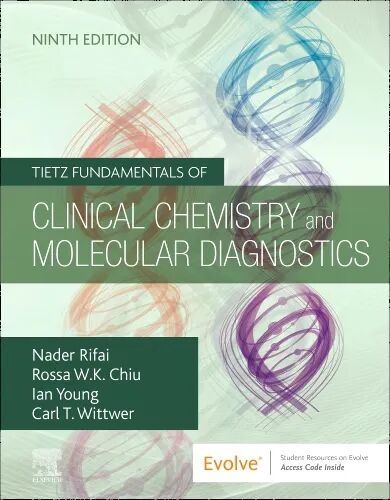 Tietz Fundamentals of Clinical Chemistry and Molecular Diagnostics 9th Edition
