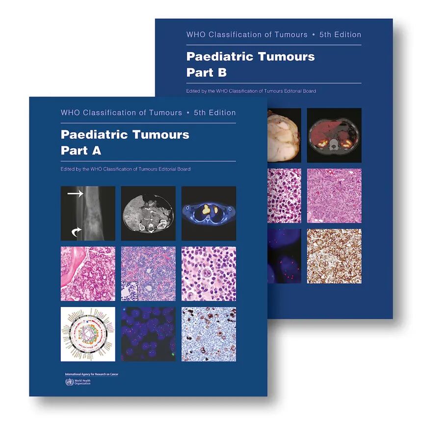 WHO Classification of Tumours Paediatric Tumours 5th Edition