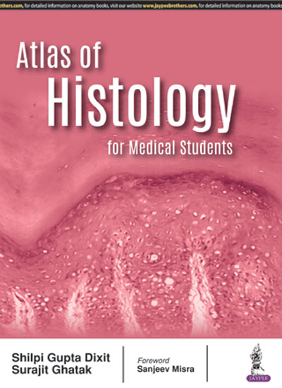Atlas of Histology for Medical Students 1st Edition