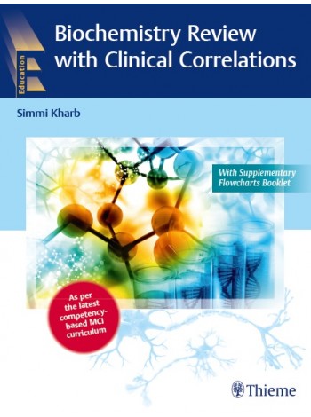 Biochemistry Review with Clinical Correlations 1st Edition