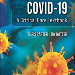 COVID 19 A Critical Care Textbook 1st Edition