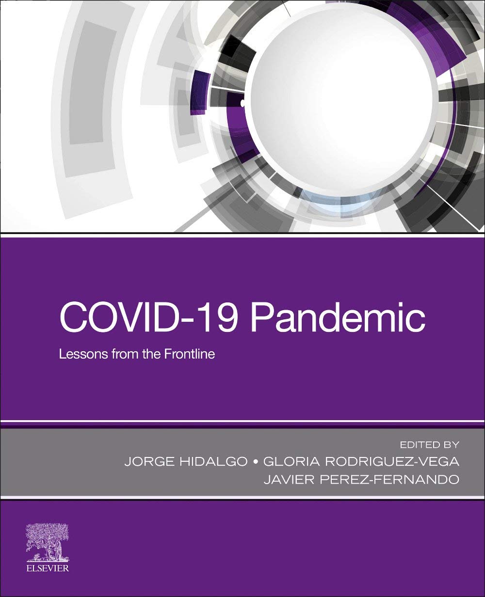 COVID-19 Pandemic Lessons from the Frontline 1st Edition