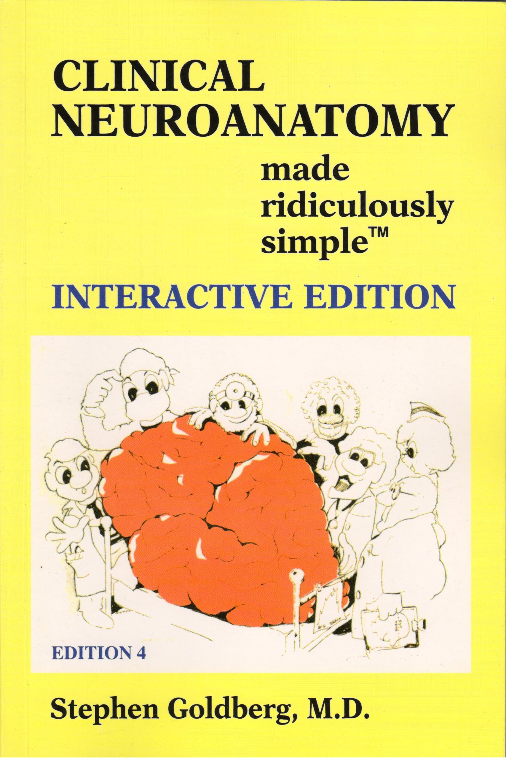 Clinical Neuroanatomy Made Ridiculously Simple 4th Edition