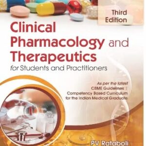 Clinical Pharmacology and Therapeutics for Students and Practitioners 3rd Edition