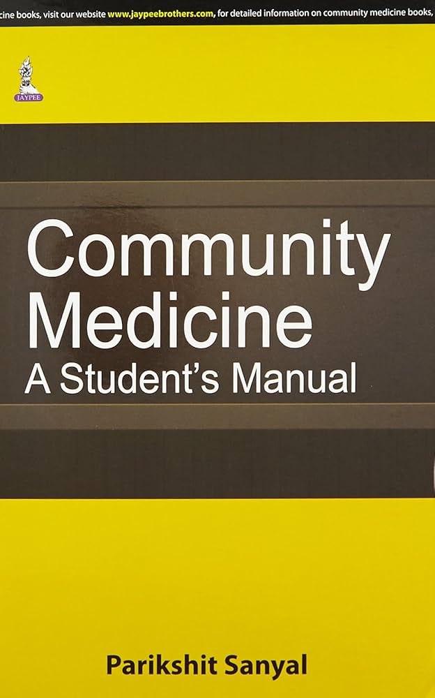Community Medicine A Students Manual 1st Edition