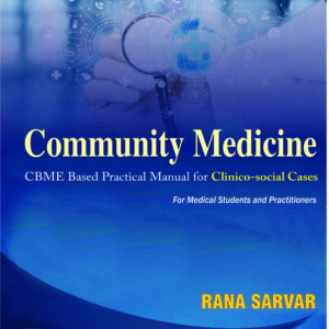 Community Medicine for Medical Students and Practitioners 1st Edition