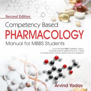 Competency Based Pharmacology Manual for MBBS Students 2nd Edition