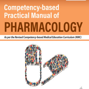 Competency Based Practical Manual of Pharmacology 2nd Edition