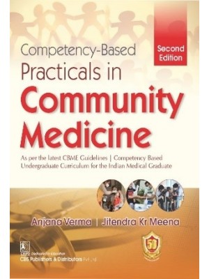 Competency Based Practicals In Community Medicine 2nd Edition