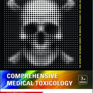 Comprehensive Medical Toxicology 3rd Edition