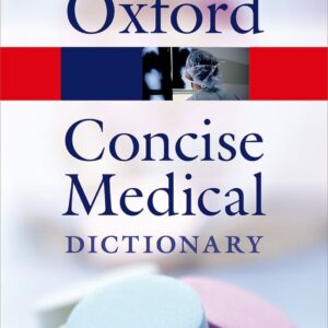 Concise Medical Dictionary 1st Edition