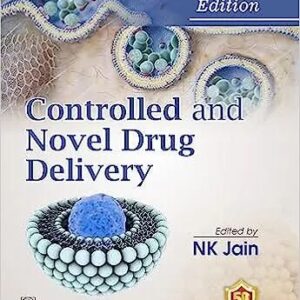 Controlled and Novel Drug Delivery 2nd Edition
