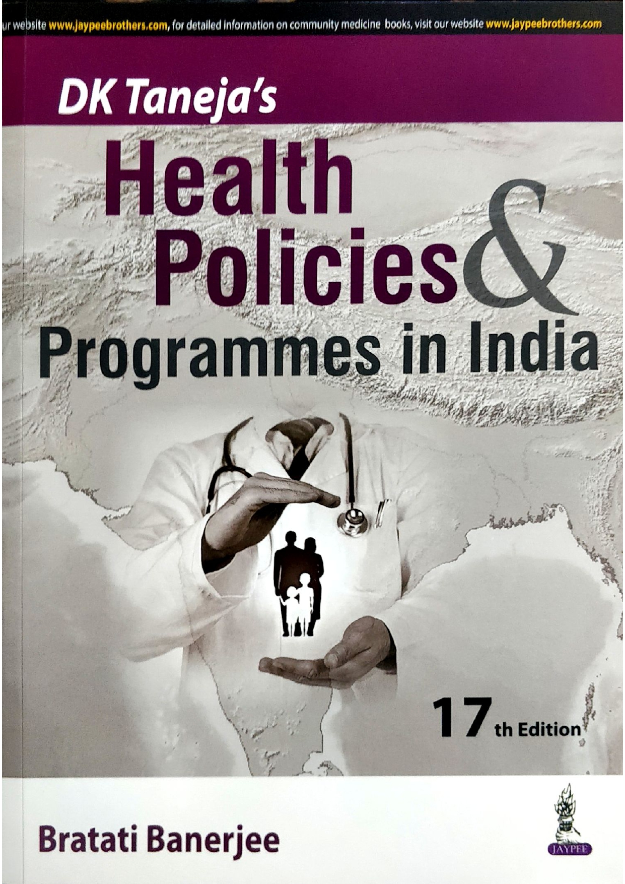 DK Tanejas Health Policies and Programmes in India 17th Edition