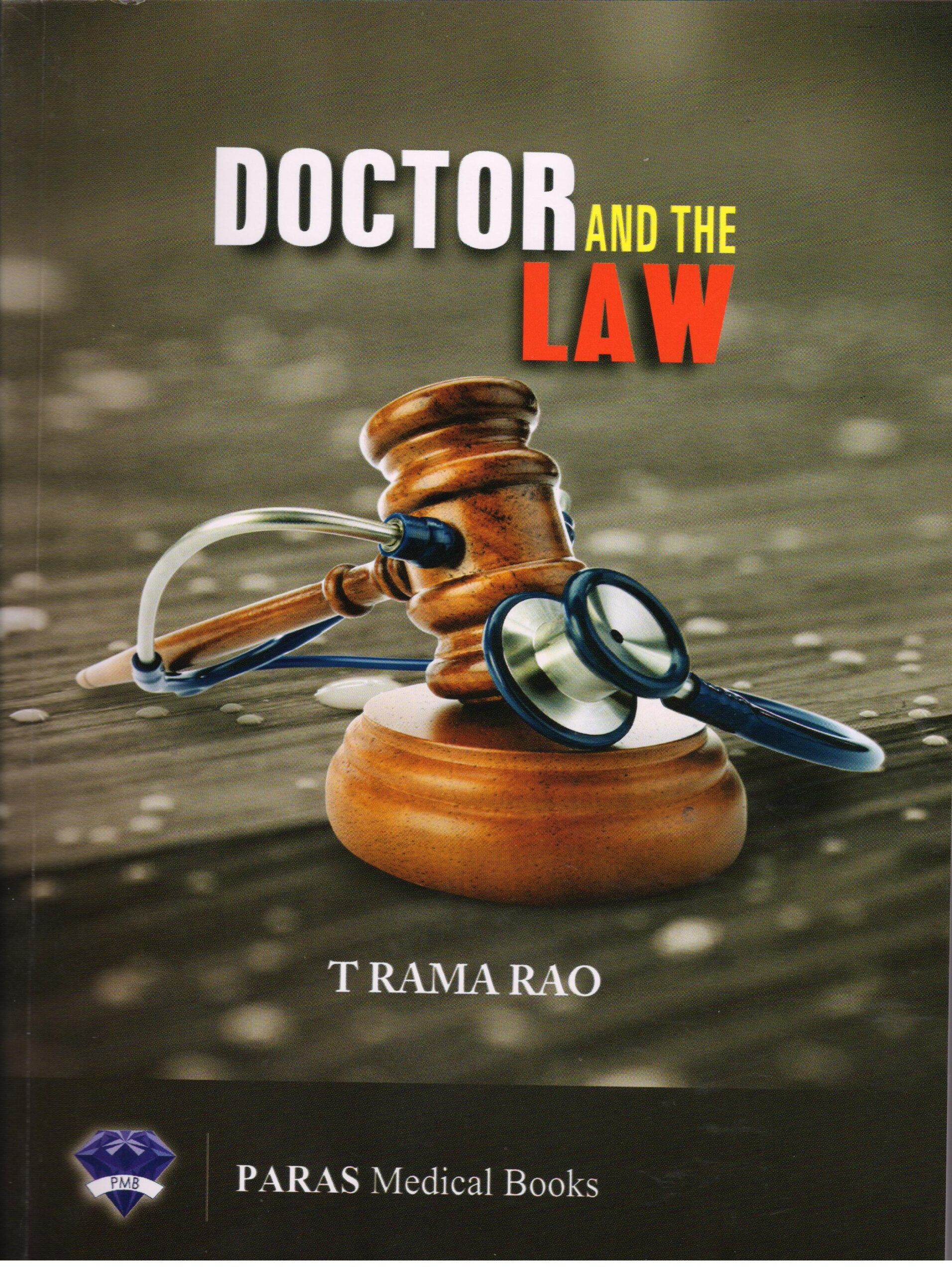 Doctor and the Law 1st Edition