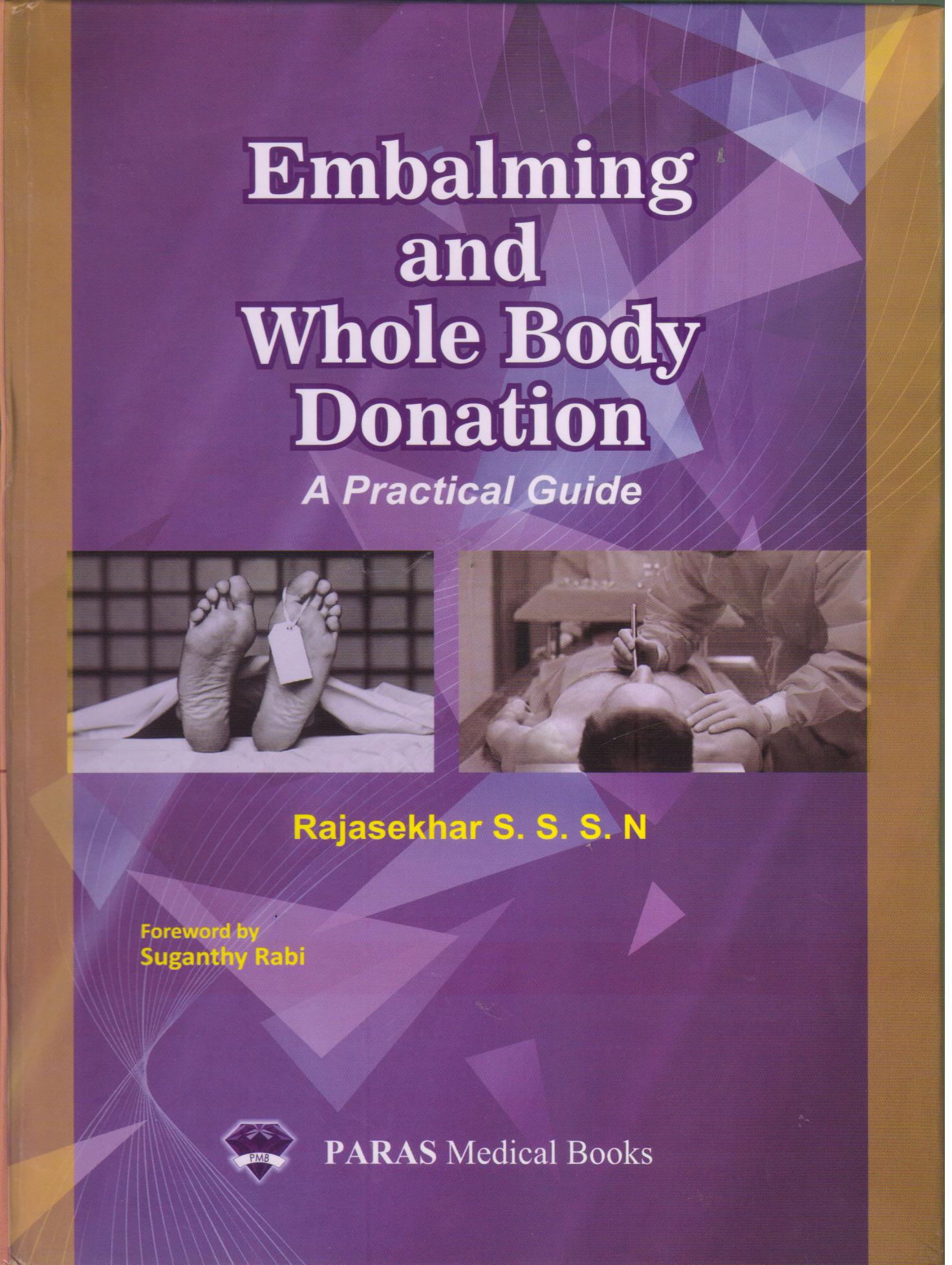Embalming and Whole Body Donation 1st Edition