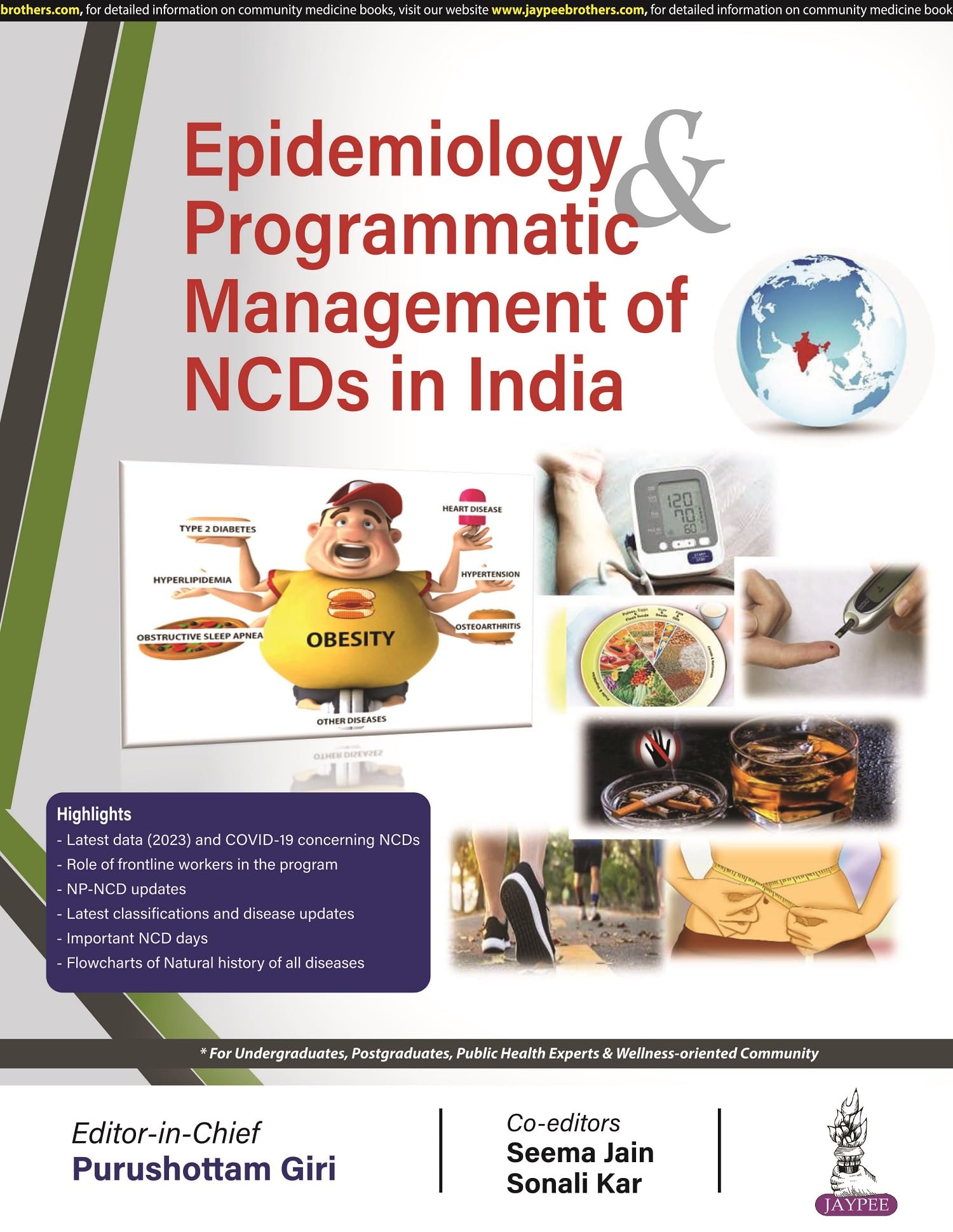 Epidemiology & Programmatic Management of NCDs in India 1st Edition