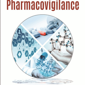 Essentials of Pharmacovigilance 1st Edition