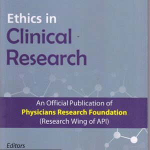Ethics in Clinical Research 1st Edition