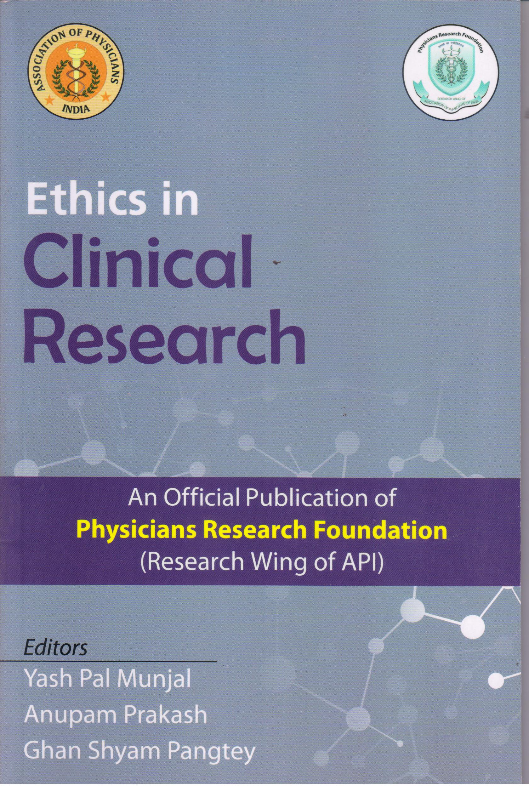 Ethics in Clinical Research 1st Edition