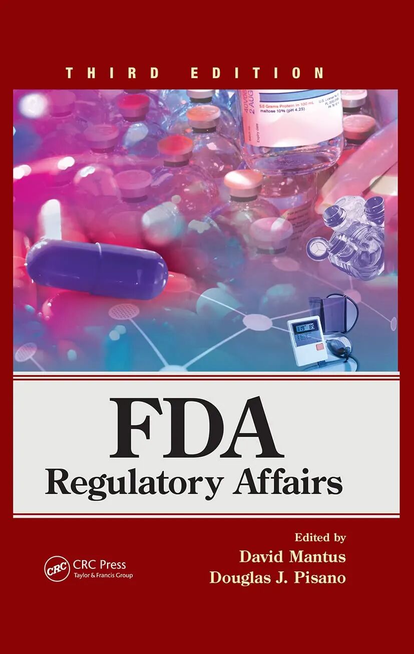 FDA Regulatory Affairs 3rd Edition