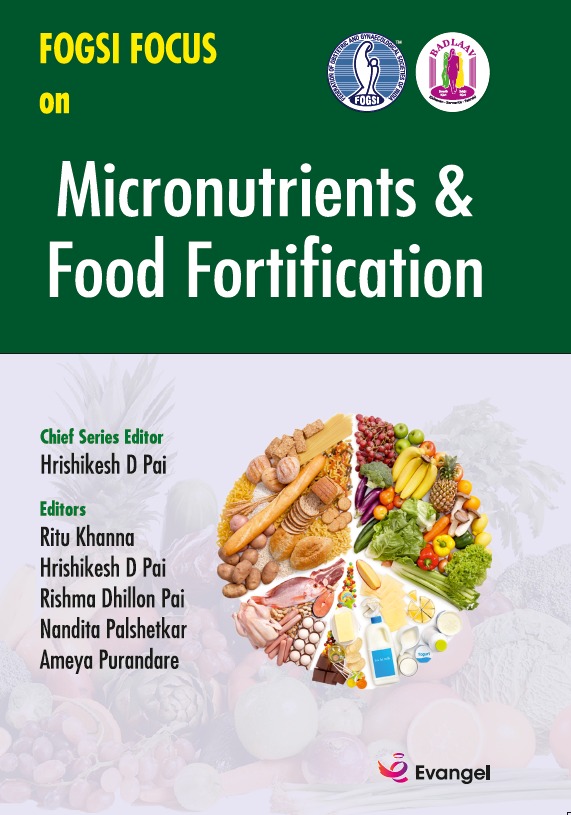 FOGSI Focus on Micronutrients & Food Fortification 1st Edition